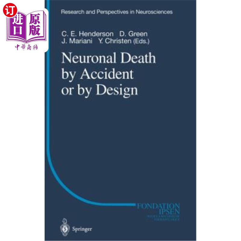 海外直订医药图书Neuronal Death by Accident or by Design 意外或设计导致的神经元死亡