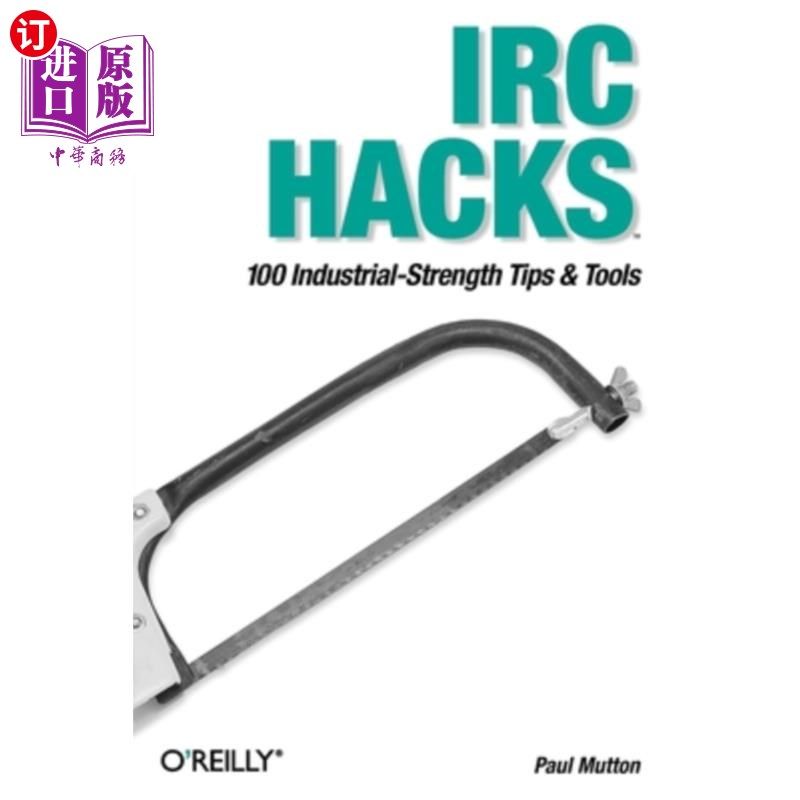 海外直订IRC Hacks IRC黑客