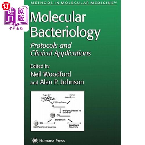 海外直订医药图书Molecular Bacteriology: Protocols and Clinical Applications 分子细菌学：方案和临床应用