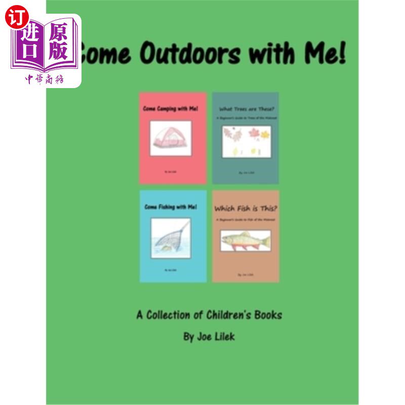 海外直订Come Outdoors with Me!: A Collection of Children's Books 跟我一起去户外吧！：儿童图书合集