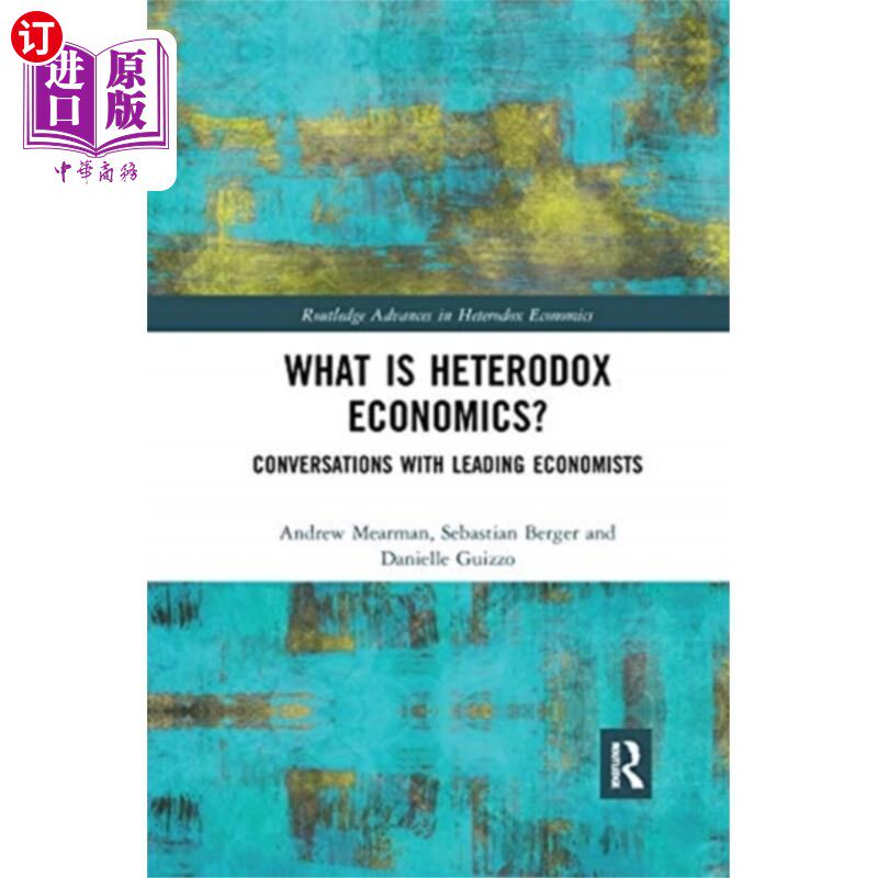 海外直订What is Heterodox Economics? 什么是非正统经济学?