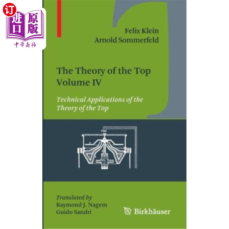 海外直订The Theory of the Top. Volume IV: Technical Applications of the Theory of the To 高等理论。第四卷：陀螺理论