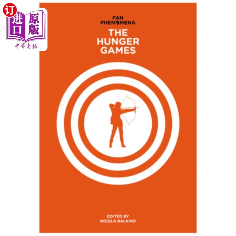 海外直订Fan Phenomena: The Hunger Games 粉丝现象:饥饿游戏