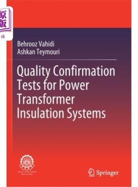 海外直订Quality Confirmation Tests for Power Transformer Insulation Systems 电力变压器绝缘系统的质量确认试验