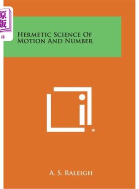 海外直订Hermetic Science of Motion and Number 运动和数字的密封科学