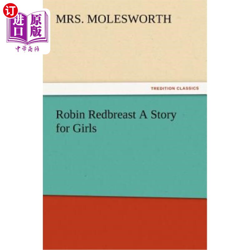 海外直订Robin Redbreast A Story for Girls 罗宾·雷德布里斯特为女孩们写了一个故事
