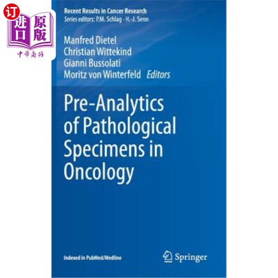 海外直订医药图书Pre-Analytics of Pathological Specimens in Oncology 肿瘤学病理标本的前分析