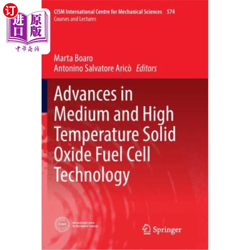 海外直订Advances in Medium and High Temperature Solid Oxide Fuel Cell Technology 中高温固体氧化物燃料电池技术进展