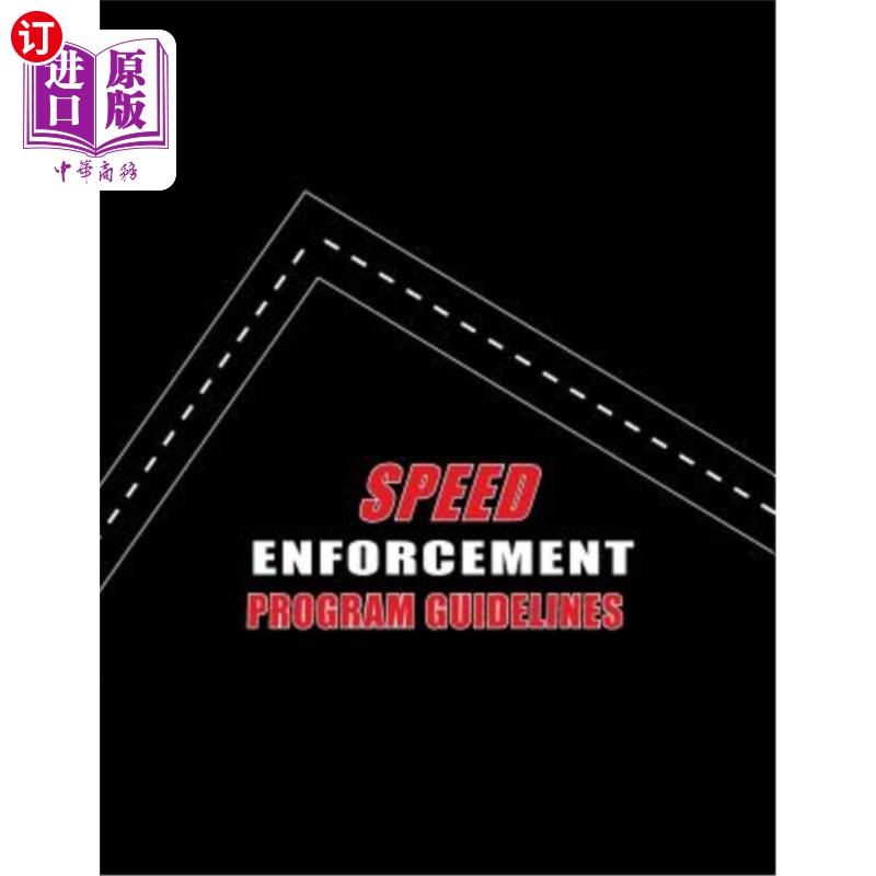 海外直订Speed Enforcement Program Guidelines 速度执行计划指南