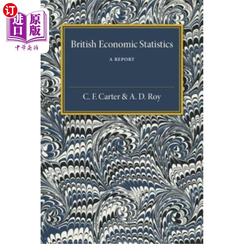 海外直订British Economic Statistics: A Report 英国经济统计：一份报告