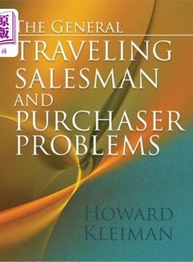 海外直订The General Traveling Salesman and Purchaser Problems 一般旅行推销员和购买者的问题