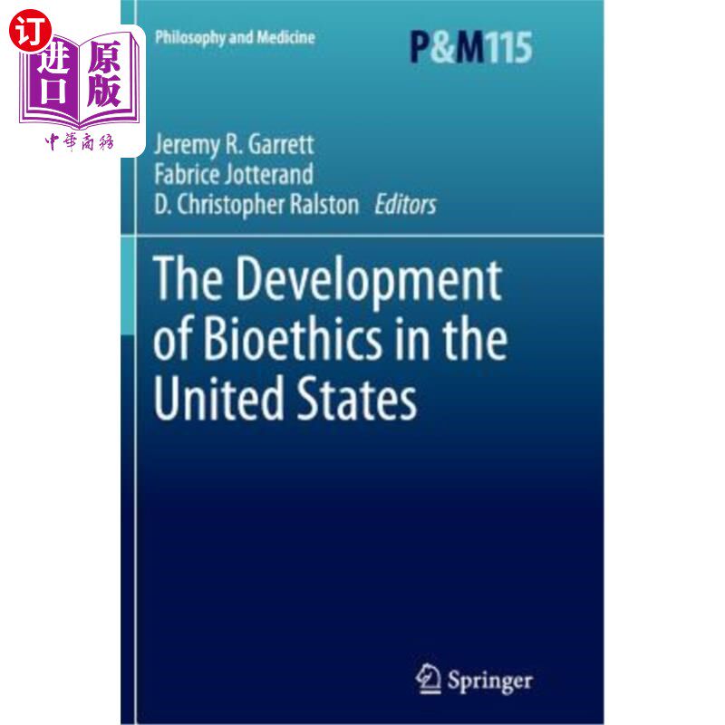 海外直订医药图书The Development of Bioethics in the United States 美国生命伦理学的发展