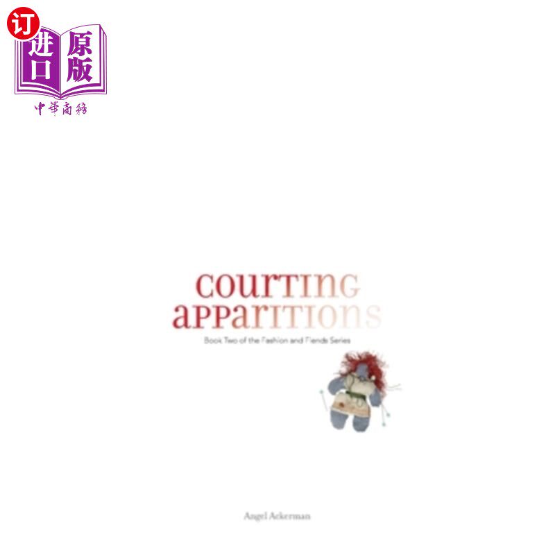 海外直订Courting Apparitions 在幽灵