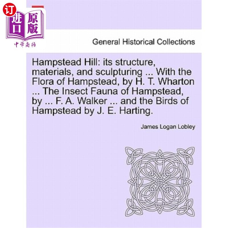 with the flora of  汉普斯特德山:它的结构,材