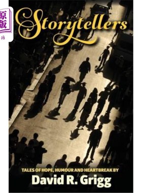 海外直订Storytellers: Tales of Hope, Humour and Heartbreak 说书人:关于希望、幽默和心碎的故事