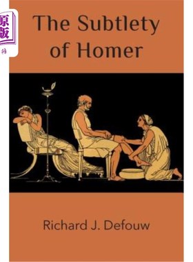 海外直订The Subtlety of Homer 荷马的微妙之处