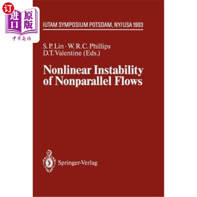 海外直订Nonlinear Instability of Nonparallel Flows: Iutam Symposium Potsdam, Ny, USA Jul 非平行流的非线性不稳定性：