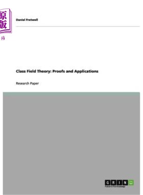 海外直订Class Field Theory: Proofs and Applications 类场理论：证明与应用