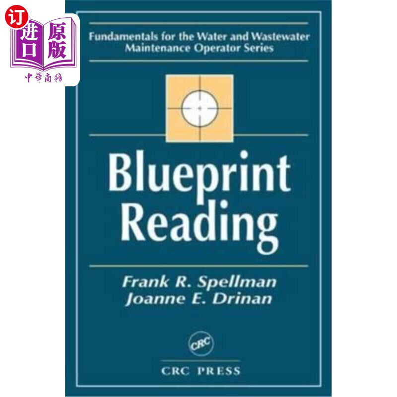 海外直订Blueprint Reading: Fundamentals for the Water and Wastewater Maintenance Operato 蓝图阅读：水和废水维护操作