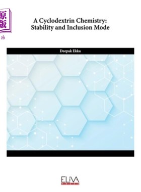 海外直订A Cyclodextrin Chemistry: Stability and Inclusion Mode 环糊精化学:稳定性和包合模式