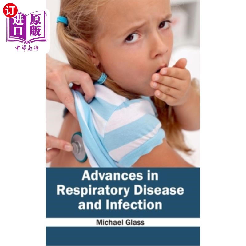 海外直订医药图书Advances in Respiratory Disease and Infection 呼吸系统疾病与感染研究进展