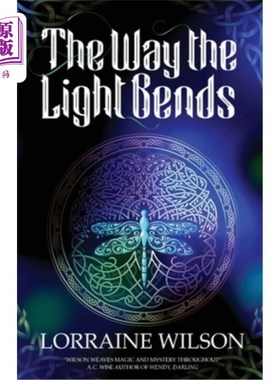 海外直订The Way The Light Bends 光线弯曲的方式