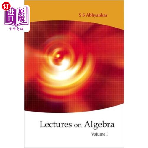 海外直订Lectures on Algebra - Volume 1 代数讲座-第1卷