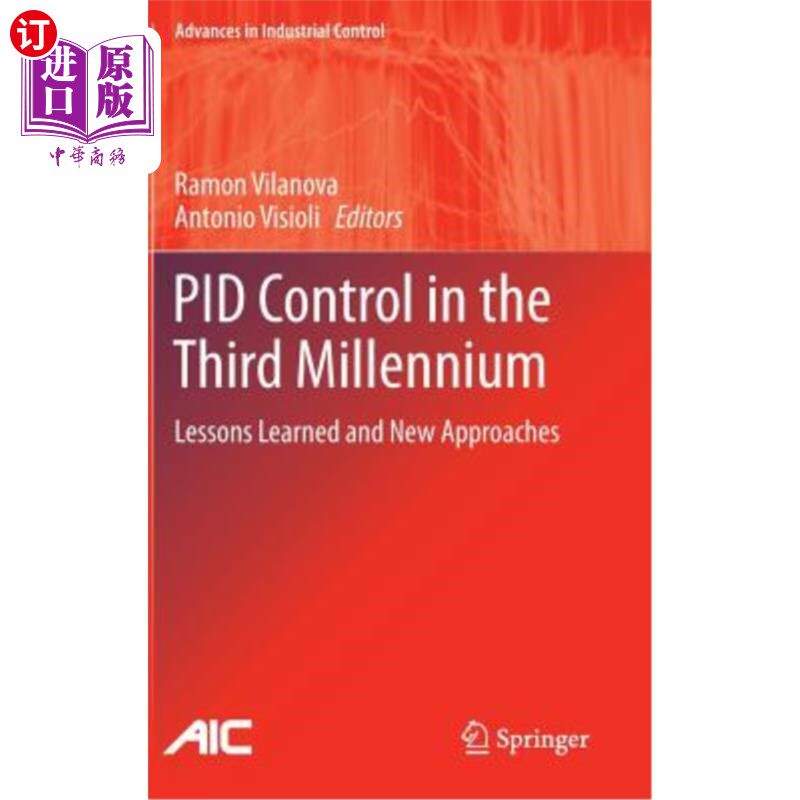 海外直订Pid Control in the Third Millennium: Lessons Learned and New Approaches 第三个千年的PID控制:经验教训和新方法