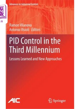 海外直订Pid Control in the Third Millennium: Lessons Learned and New Approaches 第三个千年的PID控制：经验教训和新方法