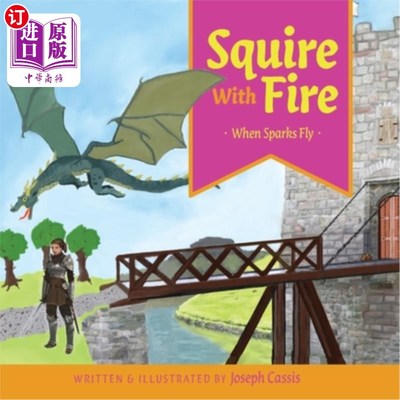 海外直订Squire With Fire: When Sparks Fly 带火的乡绅：当火花飞扬