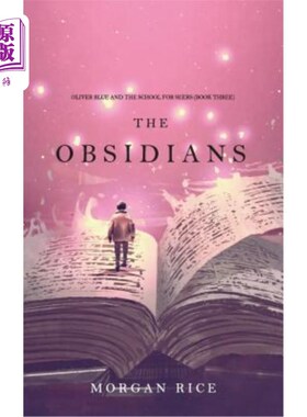 海外直订The Obsidians (Oliver Blue and the School for Seers-Book Three) 黑曜石（奥利弗·布鲁和先知学校第三册）