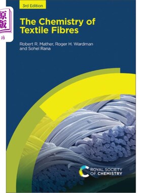 海外直订The Chemistry of Textile Fibres 纺织纤维的化学性质