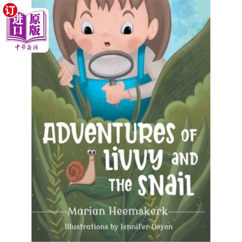 海外直订Adventures of Livvy and the Snail 《莉薇和蜗牛历险记