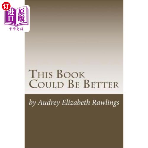 海外直订This Book Could Be Better: A Bedtime Story for Everyone 这本书可以更好:每个人的睡前故事