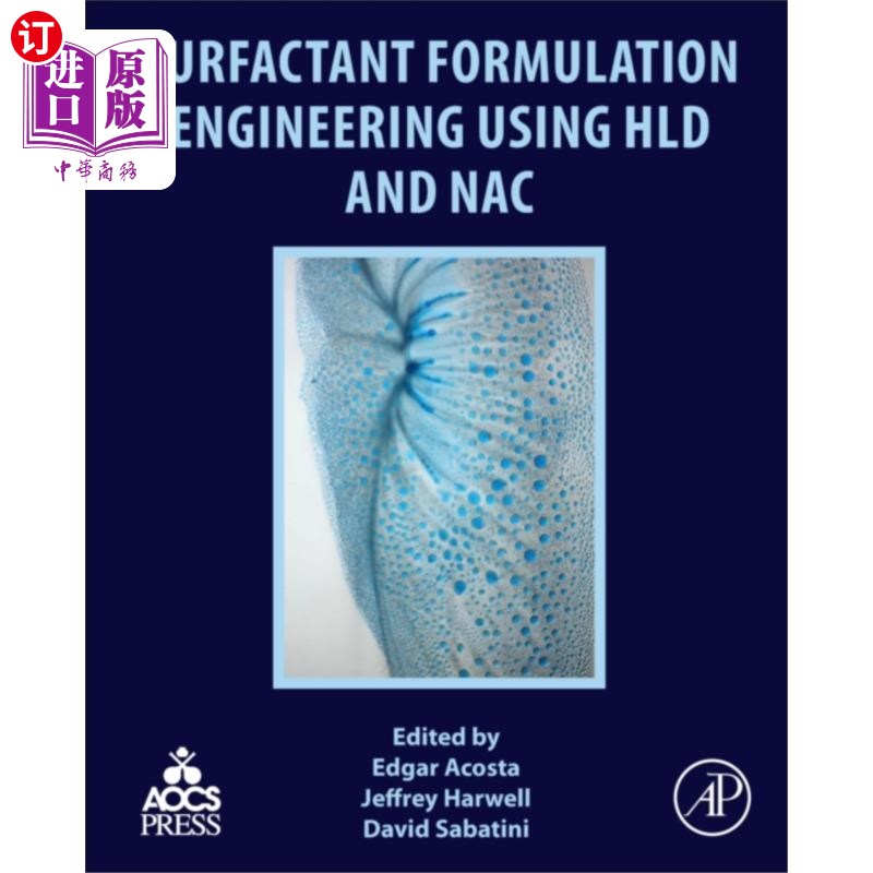 海外直订Surfactant Formulation Engineering using HLD and... HLD和NAC表面活性剂配方工程