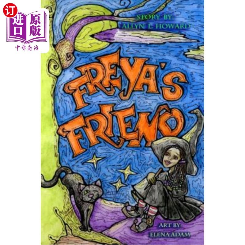 海外直订freyas friend: full color illustrations