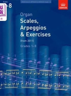 海外直订Organ Scales, Arpeggios and Exercises 器官音阶，琶音和练习