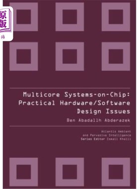 海外直订Multicore Systems On-Chip: Practical Software/Hardware Design 片上多核系统:实用软件/硬件设计
