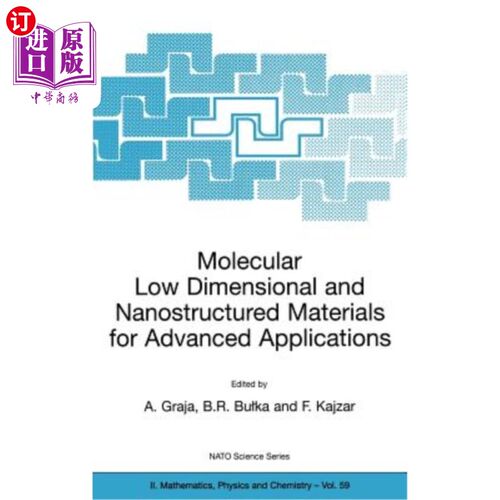 海外直订Molecular Low Dimensional and Nanostructured Materials for Advanced Applications 分子低维和纳米结构材料的高