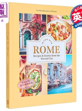 爱上罗马 永恒之城的食谱和故事 Recipes and Stories from the Eternal City 英文原版 生活休闲 美食食谱【中商原版】
