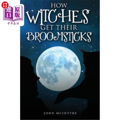 海外直订How Witches Get Their Broomsticks 女巫是如何得到飞天扫帚的