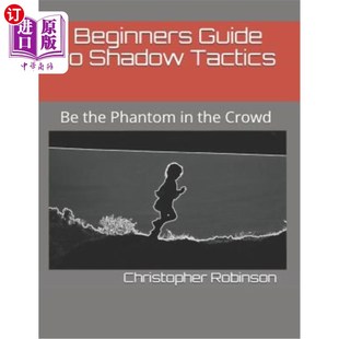 Shadow Tactics Guide Crowd Phantom the 海外直订Beginners