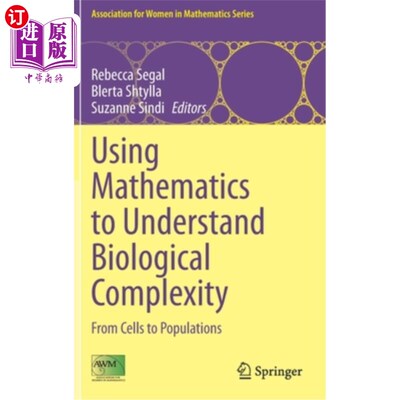海外直订Using Mathematics to Understand Biological Complexity: From Cells to Populations 用数学理解生物复杂性:从细