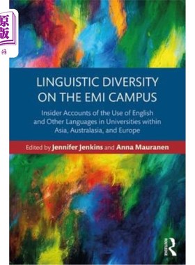 海外直订Linguistic Diversity on the EMI Campus: Insider Accounts of the Use of English a EMI校园的语言多样性:亚洲、