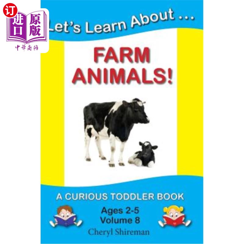海外直订Let's Learn About...Farm Animals!: A Curious Toddler Book 让我们了解一下。。。农场动物！：一本好奇的幼儿书