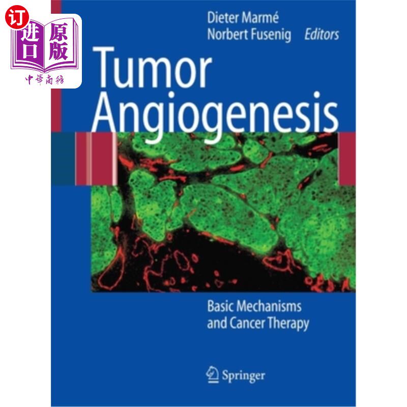 海外直订医药图书Tumor Angiogenesis: Basic Mechanisms and Cancer Therapy 肿瘤血管生成：基本机制与肿瘤治疗
