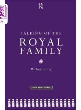 海外直订Talking of the Royal Family 说到皇室