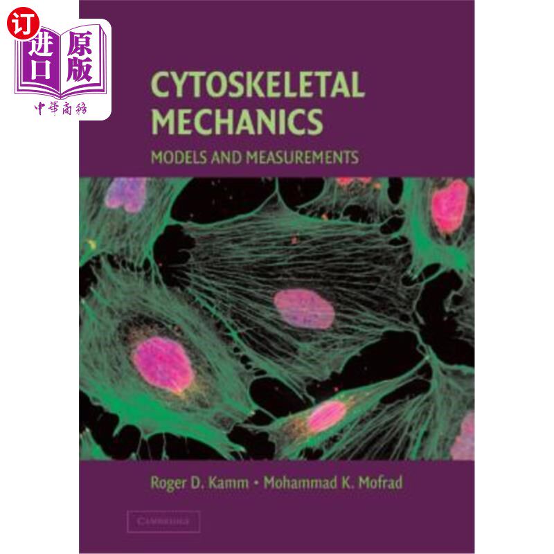 海外直订Cytoskeletal Mechanics: Models and Measurements in Cell Mechanics 细胞骨架力学：细胞力学模型与测量