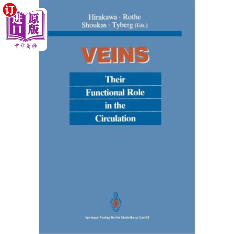 海外直订医药图书Veins: Their Functional Role in the Circulation 静脉:它们在循环中的功能作用