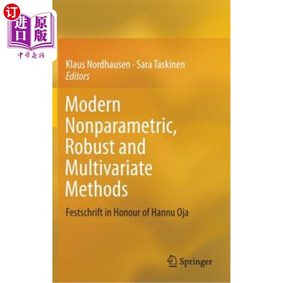 海外直订Modern Nonparametric, Robust and Multivariate Methods: Festschrift in Honour of  现代非参数、稳健和多元方法